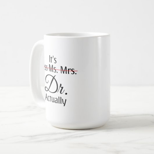 Mug C'est Mlle Mme Mme Dr. Dr.  (Devant gauche)