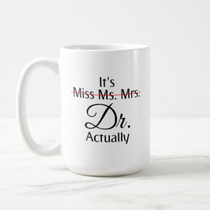 Mug C'est Mlle Mme Mme Dr. Dr. 