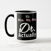 Mug C'est Mlle Mme Mme Dr. Dr. (Gauche)
