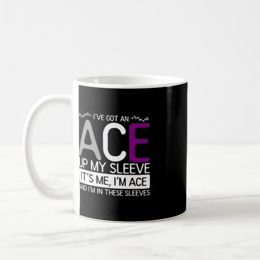 Mug C'Est Moi Im Ace Et Moi Dans Ces Manches Asexualit (Gauche)
