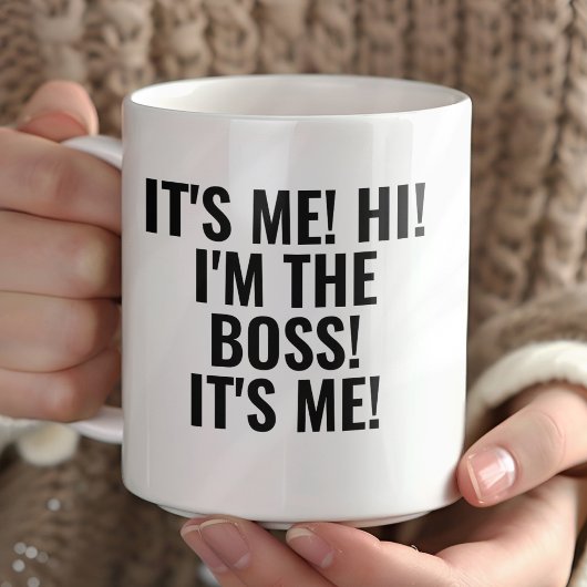 Mug C'est moi, salut, je suis le patron ! Drôle