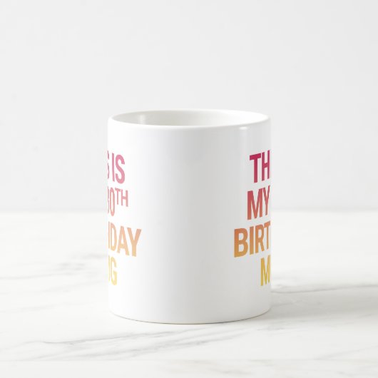 Mug C'est mon 30e anniversaire (Centre)