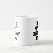 Mug C'est mon 40e anniversaire (Centre)