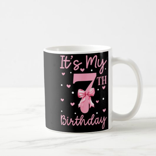 Mug C'est mon 7ème anniversaire fille coquette bow 7 a (Droite)