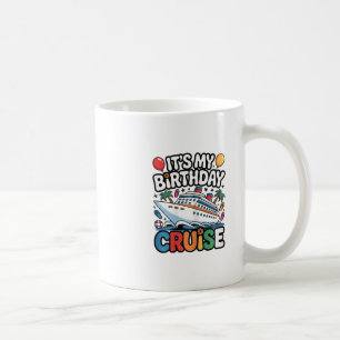 Mug C'est mon anniversaire Croisière Mignonne Rose Voy