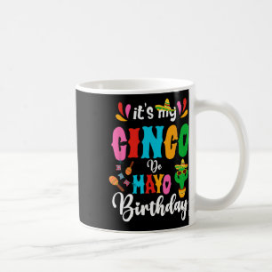 Mug C'est mon Cinco De Mayo Anniversaire Mexicain Matc