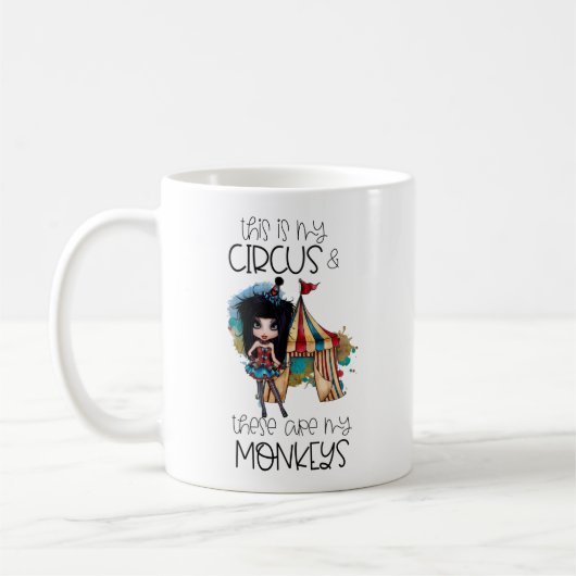 Mug c'est mon cirque ce sont mes singes (Gauche)