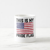 Mug C'Est Mon Drapeau De Fierté USA (Centre)
