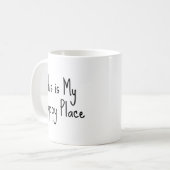 Mug "C'est mon endroit heureux" Phrase (Devant gauche)