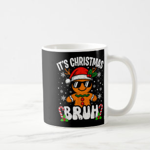 Mug C'est Noël Bruh Mème Drôle Pain d'épice Noël T