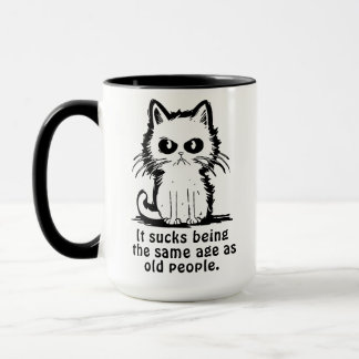 Mug C'est nul d'avoir le même âge que les personnes âg