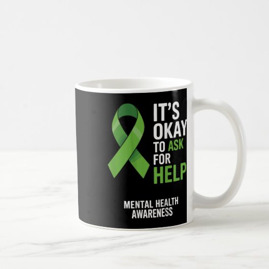 Mug C'Est Ok De Demander De L'Aide Pour Sensibiliser L (Droite)