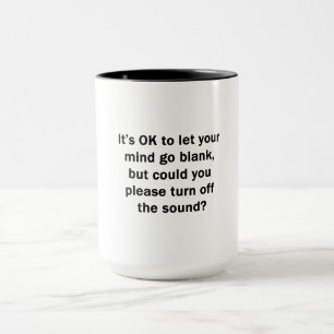Mug C'est OK de laisser votre esprit se vider...
