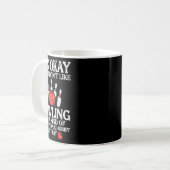 Mug C'Est Ok Si Vous N'Aimez Pas Bowling Funny Bowler (Devant gauche)