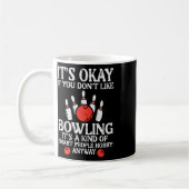 Mug C'Est Ok Si Vous N'Aimez Pas Bowling Funny Bowler (Gauche)