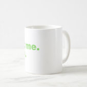 Mug C'est pas moi. C'est toi (Devant droit)