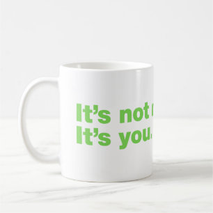 Mug C'est pas moi. C'est toi