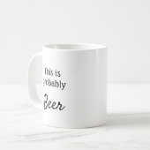 Mug C'est probablement de la bière (Devant gauche)