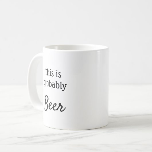 Mug C'est probablement de la bière (Devant gauche)