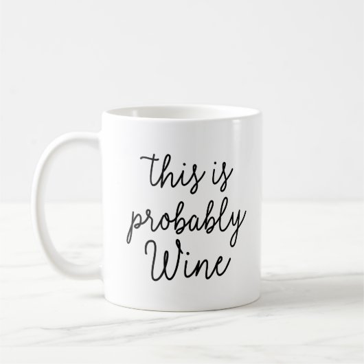 Mug C'est probablement vin (Gauche)