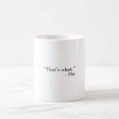 Mug C'est quoi elle (Centre)
