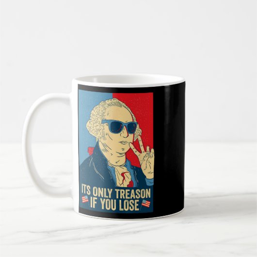 Mug C'est seulement de la trahison si vous perdez Geor (Gauche)