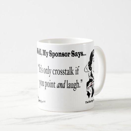 Mug C'est seulement interférence si vous vous dirigez (Devant droit)