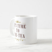 Mug C'est Temps De Par-thé (Devant gauche)