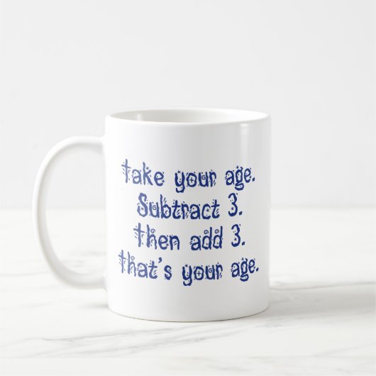 Mug C'est ton âge (Gauche)