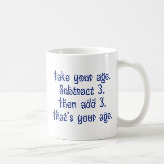 Mug C'est ton âge (Droite)