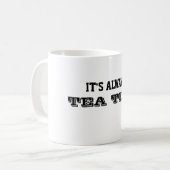 Mug C'est toujours du thé (Devant gauche)
