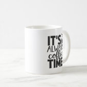 Mug C'est toujours le café (Devant droit)