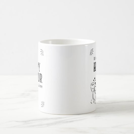 Mug C'est toujours une bonne heure quelque part drôle  (Centre)