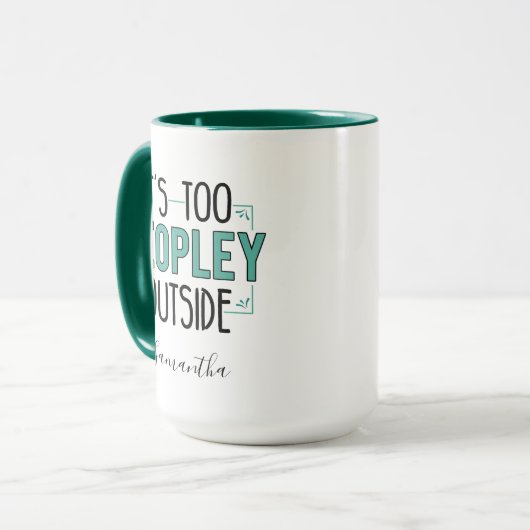 Mug C'est trop de gens à l'extérieur Introvert Gag Cus (Devant gauche)
