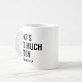 Mug C'est trop grand (Devant gauche)