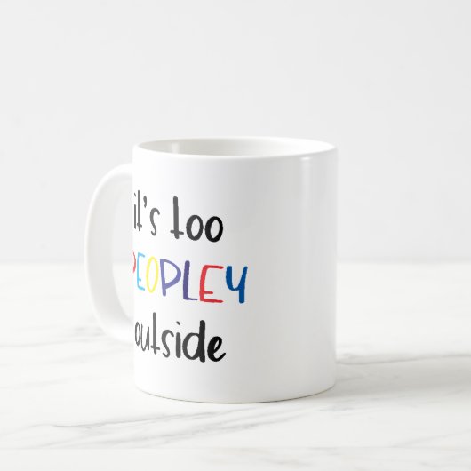 Mug C'est trop populaire à l'extérieur introverti  (Devant gauche)