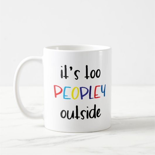 Mug C'est trop populaire à l'extérieur introverti  (Gauche)