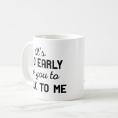 Mug C'est trop tôt (Devant gauche)