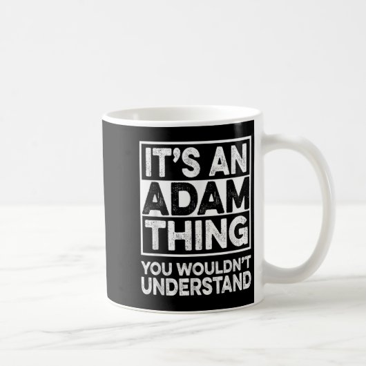 Mug C'Est Un Adam Que Vous Ne Comprendriez Pas Adam Ch (Droite)