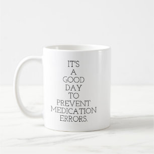 Mug C'est un beau jour pour empêcher des erreurs de