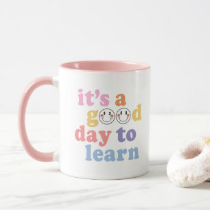 Mug C'est un bon jour pour apprendre enseignant