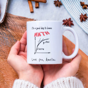 Mug C'est un bon jour pour apprendre les mathématiques