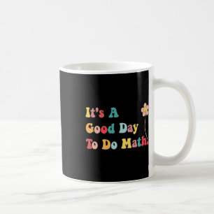 Mug C'est un bon jour pour faire des maths Enseignante