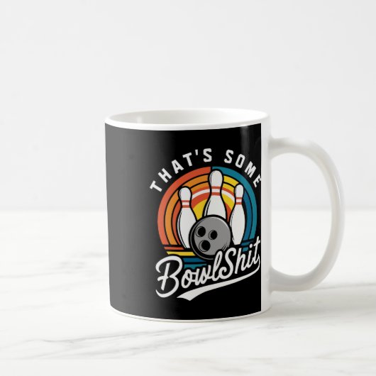 Mug C'est un Bowl Bowling Funny Bowler Bowling Ball (Droite)