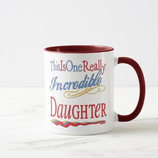 Mug C'Est Un Cadeau De Fille Vraiment Incroyable (Droite)