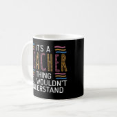 Mug C'est un enseignant que vous ne comprendriez pas l (Devant gauche)