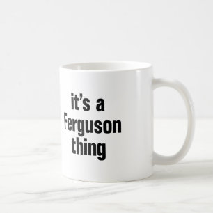 Mug c'est un ferguson