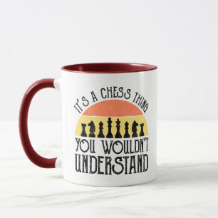 Mug C'est un jeu d'échecs - vous ne comprendriez pas