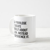 Mug C'est un privilège de vous éduquer (Devant gauche)