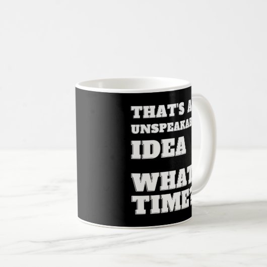 Mug C'Est Un Sarcasme Innommable Du Temps (Devant droit)